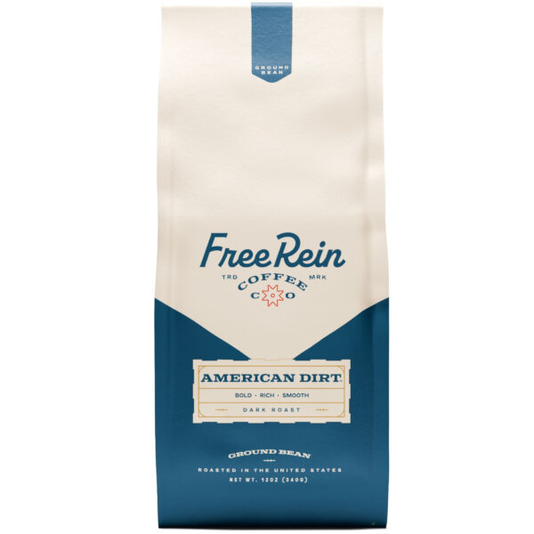 Free Rein Coffee Company, American Dirt Dark Roast Ground Coffee, Bold & Smooth, Roasted in America, 12oz Bag